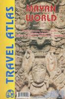 Mayan World Travel Atlas