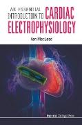 ESSENTIAL INTRODUCTION TO CARDIAC ELECTROPHYSIOLOGY, AN