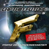 The Return of Captain Future 05 "Mond der Unvergessenen"