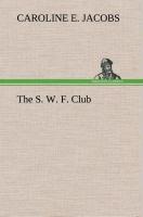 The S. W. F. Club