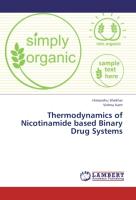 Thermodynamics of Nicotinamide based Binary Drug Systems