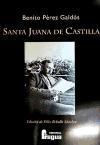 Santa Juana de Castilla : edición de Félix Rebollo Sánchez