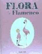 FLORA Y EL FLAMENCO