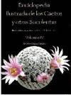 Enciclopedia ilustrada de los cactuc y otras suculentas . Vol IV