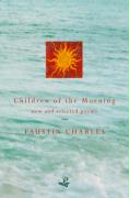 Children of the Morning: New and Selected Poems