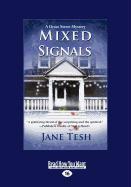 Mixed Signals: A Grace Street Mystery (Large Print 16pt)