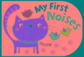 My First Noises