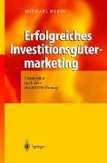 Erfolgreiches Investitionsgütermarketing