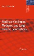 Nonlinear Continuum Mechanics and Large Inelastic Deformations