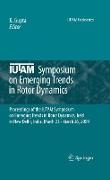 IUTAM Symposium on Emerging Trends in Rotor Dynamics