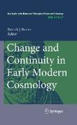 Change and Continuity in Early Modern Cosmology