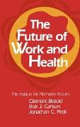 The Future of Work and Health