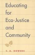 Educating for Eco-Justice and Community