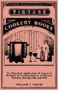 The Practical Application of Improved Methods of Fermentation in California Wineries During 1913 and 1914