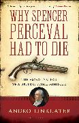 Why Spencer Perceval Had to Die