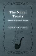 The Naval Treaty - A Sherlock Holmes Short Story,With Original Illustrations by Sidney Paget