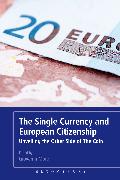 The Single Currency and European Citizenship: Unveiling the Other Side of the Coin