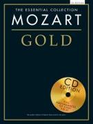 Mozart Gold: The Essential Collection