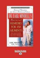 Dr. Earl Mindell's Natural Remedies for 150 Ailments (World) (Large Print 16pt)