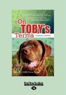 On Toby's Terms (Large Print 16pt)