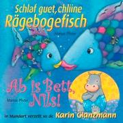 Schlaf guet, chliine Rägebogefisch - Ab is Bett, Nils!