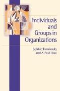 Individuals and Groups in Organizations