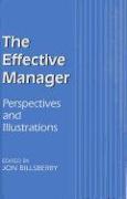 The Effective Manager: Perspectives and Illustrations