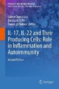 IL-17, IL-22 and Their Producing Cells: Role in Inflammation and Autoimmunity