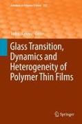 Glass Transition, Dynamics and Heterogeneity of Polymer Thin Films