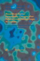 Blood-Brain Barrier Permeability Changes after Subarachnoid Haemorrhage: An Update