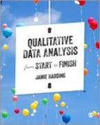 Qualitative Data Analysis from Start to Finish