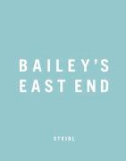 Bailey's East End