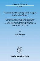 Personenidentifizierung durch Zeugen im Strafverfahren