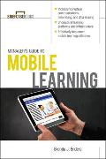 Manager's Guide to Mobile Learning