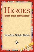 Heroes Every Child Should Know