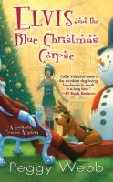 Elvis and the Blue Christmas Corpse