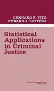 Statistical Applications in Criminal Justice