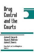 Drug Control and the Courts