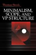 Minimalism, Scope, and VP Structure