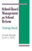 School-Based Management as School Reform