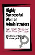 Highly Successful Women Administrators