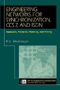 Engineering Networks for Synchronization, CCS 7, and ISDN