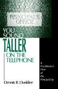 You Sound Taller on the Telephone