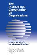 Institutional Construction of Organizations