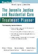 The Juvenile Justice and Residential Care Treatment Planner