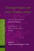 Christian Origins and Greco-Roman Culture: Social and Literary Contexts for the New Testament