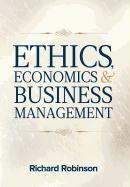 Ethics, Economics, and Business Management