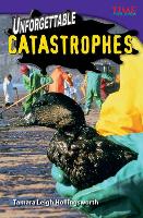 Unforgettable Catastrophes (Library Bound) (Challenging Plus)