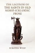 The Legends of the Saints in Old Norse-Icelandic Prose