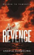 Arica's Revenge: Return to Sementia